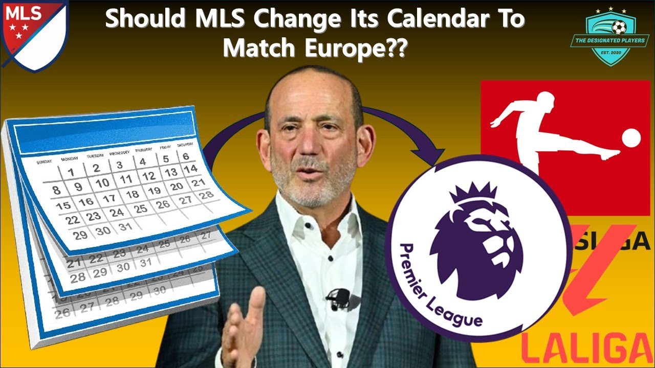 Should mls change its schedule to match europe mls premierleague