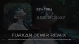 Ece Ronay - Sevesim ( Furkan Demir Remix ) Resimi