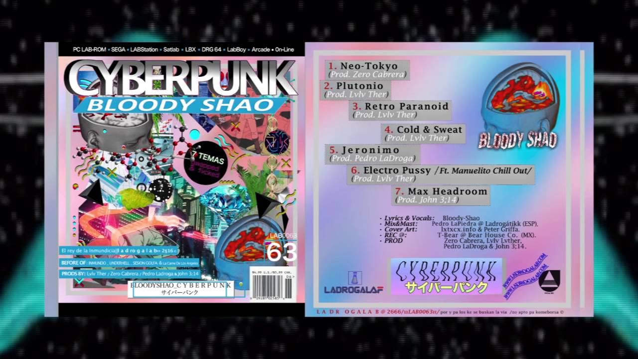 BLOODY SHAO ı CYBERPUNK (F U LL) [LAB0063]