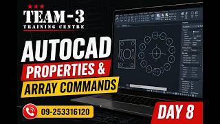 Autocad Properties &amp; Array (Day-8)