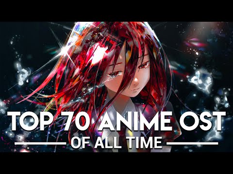my-top-70-anime-ost-of-all-time
