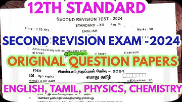 12TH SECOND REVISION EXAM -2024 -ENGLISH,TAMIL, PHYSICS, CHEMISTRY QUESTION PAPERS@GRSUCCESSSTC
