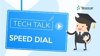 Tech Talk: How to Set Up Speed Dial on Yeastar PBX Phone System screenshot 5