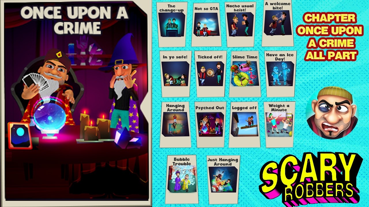 Scary Robbers Chapter Once Upon a Crime All part | Game ចោរសាច់កម្ម🤣 