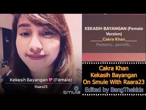 Kekasih Bayangan - Cakra Khan On Smule With Raara Kekasih Bayangan - Cakra Khan On Smule With Raara