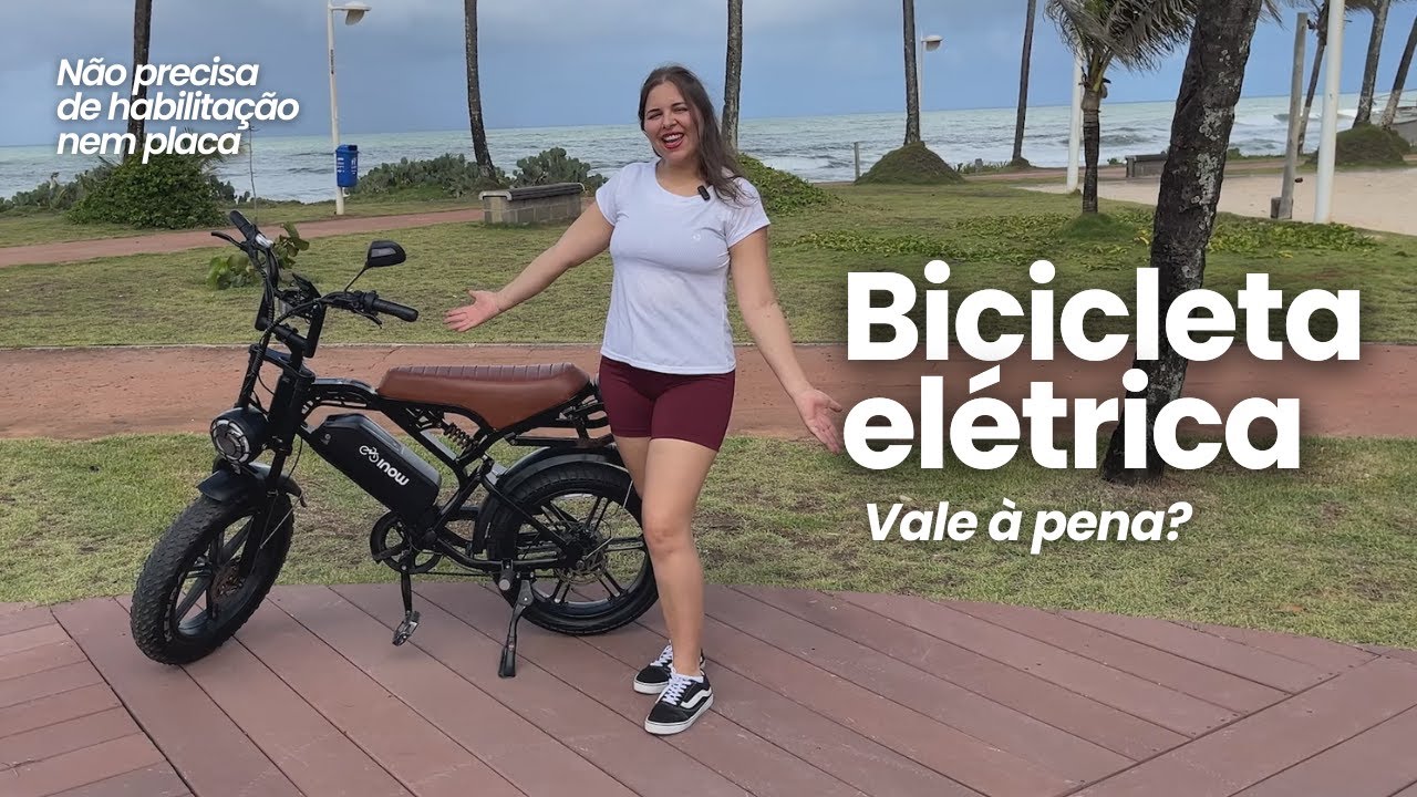 COMPRAMOS UMA BICICLETA ELÉTRICA | nossa experiência | vale à pena?