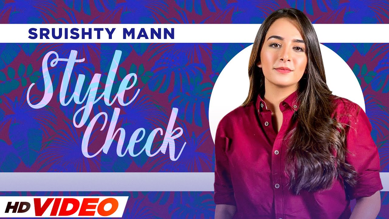 Sruishty Mann (Style Check) | Challa | R Nait | Latest Punjabi Songs 2021 | Speed Records