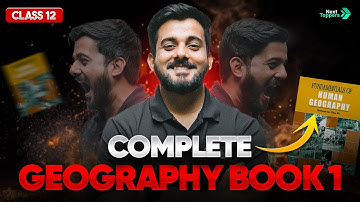 Class 12 Geography Book 1 - Complete Revision Marathon with Abhishek Sir