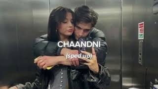 Chaandni Sped Up