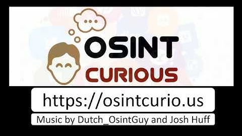 20190127 OSINTCurious Webcast