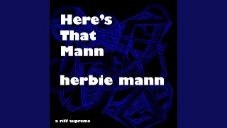 Video thumbnail of "Herbie Mann - Scuffles"