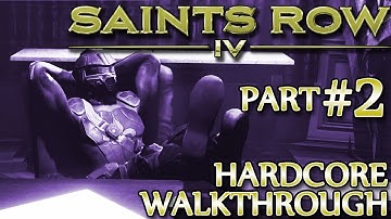 Ⓦ Saints Row 4 Walkthrough ▪ Hardcore - Part 2 [1080p]