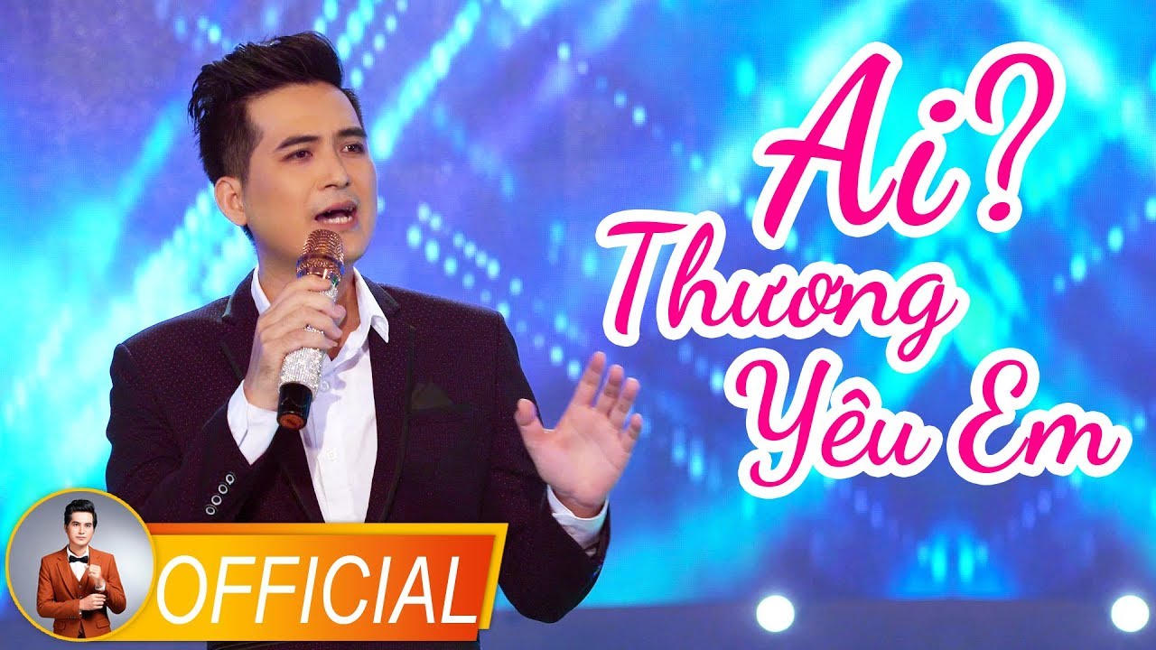 Ai Thương Yêu Em - Giang Trường