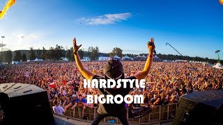 Best Bigroom & Hardstyle Music Mix 2019  | New Electro House | BIGROOM VS HARDSTYLE 2019- Tracklist