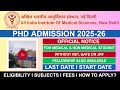 Ongoing PhD Admission 2025-26: AIIMS, Delhi With Fellowship | Non-NET/GATE Eligible | Entrance Exam