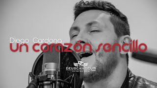 #DiegoCardona - Un Corazón Sencillo (Video Oficial) chords