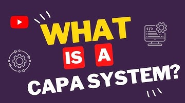 What is a CAPA System? l Corrective and Preventive Action l The Learning Reservoir