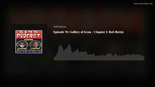 Episode 76: Gallery of Icons - Chapter I: Rob Bottin