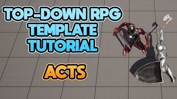 Top-Down RPG Template Tutorial: Acts