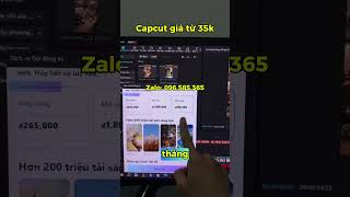 Tài khoản Capcut Pro giá rẻ - dùng ổn định nhiều thiết bị cả tháng #shorts #ai #capcut