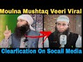 Mushtaq Veeri Viral | Clearfication | Must Watch