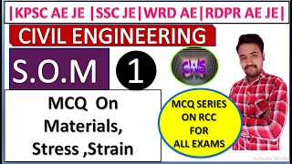 || SOM PREVIOUS YEAR QUESTIONS || CLASS-1 || STRESS STRAIN || KPSC AE JE || SSC JE || RDPR AE JE ||