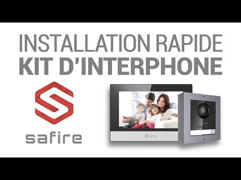 Mise en Marche de l’Interphone IP Safire | Unboxing Français