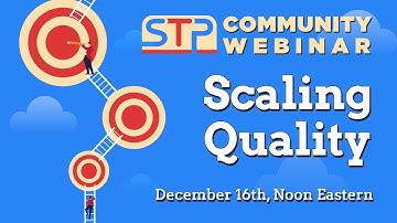 STP Webinar: Scaling Quality with JoEllen Carter - Director, Quality Engineering - Olo, Inc.