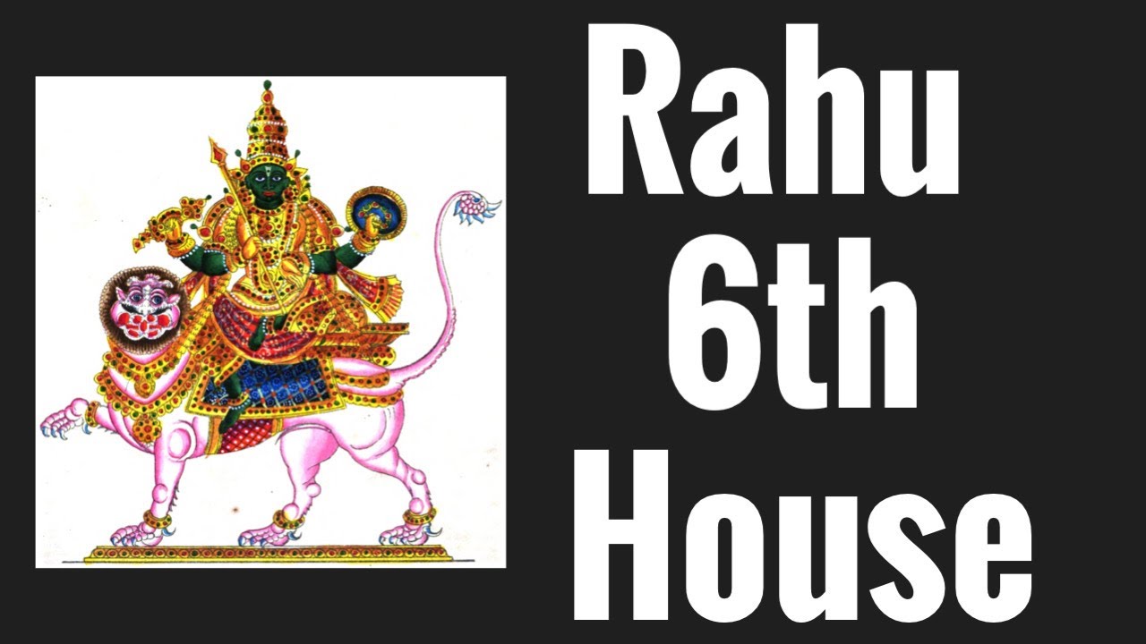 Раху 6-й дом (Северный узел в 6-м доме)