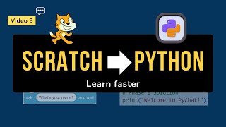 Learn Python Faster with Scratch - Video 3 | Building a Chat App