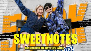 Nonstop OPM Medley Mix May 2026🎶Sweetnotes Music's Top 50 Best Songs HOT HITS PHILIPPINES 2026