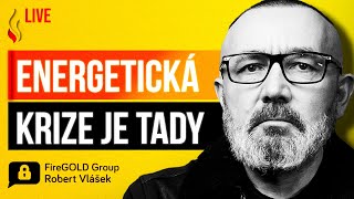 Kritický nedostatek ropy a plynu... nevypadá to dobře