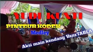 Bintang Tamu YUDI KUNTI _ pinteur kodek / mantulll boss