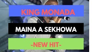King Monada - Maina A Sekhowa New Hit screenshot 5