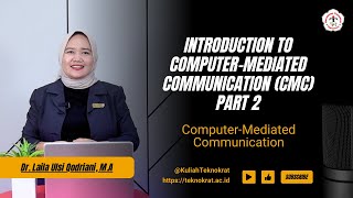 Introduction to Computer Mediated Communication (CMC) Part 2 - Computer Mediated Communication