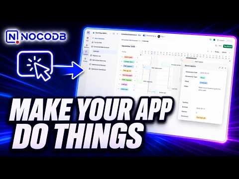Interfaces 101 - Make Your NocoDB Interface Do Things | Buttons & Actions