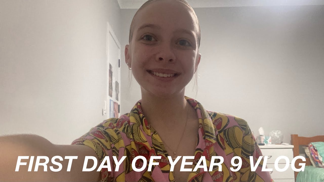 FIRST DAY OF YEAR 9 VLOG YouTube first-day-of-year-9-vlog-youtube