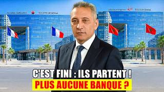 Le Maroc chasse les banques françaises : La fin d’une ère historique !