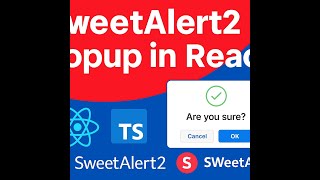 Session 16 | Integrate SweetAlert2 Library | CRUD Operations in React TypeScript with .NET Core API
