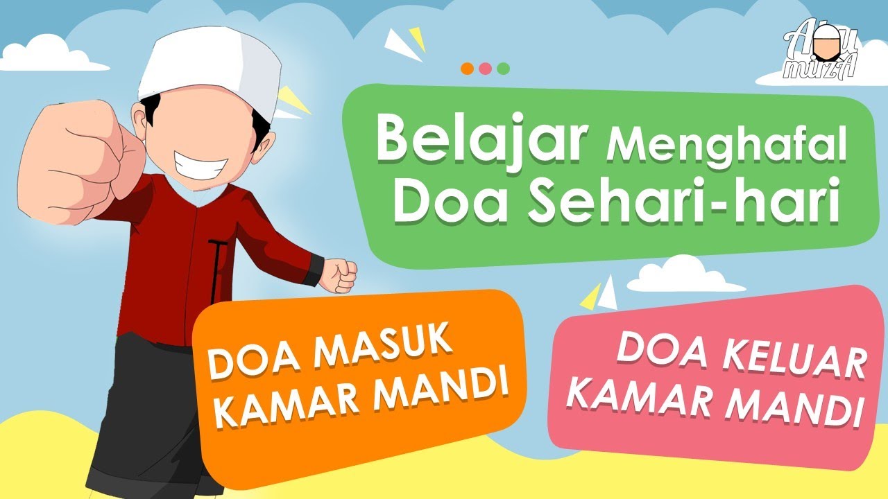 DOA MASUK KAMAR MANDI DAN KELUAR KAMAR MANDI "KUMPULAN DOA SEHARI HARI