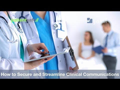 How to Secure and Streamline Clinical Communications