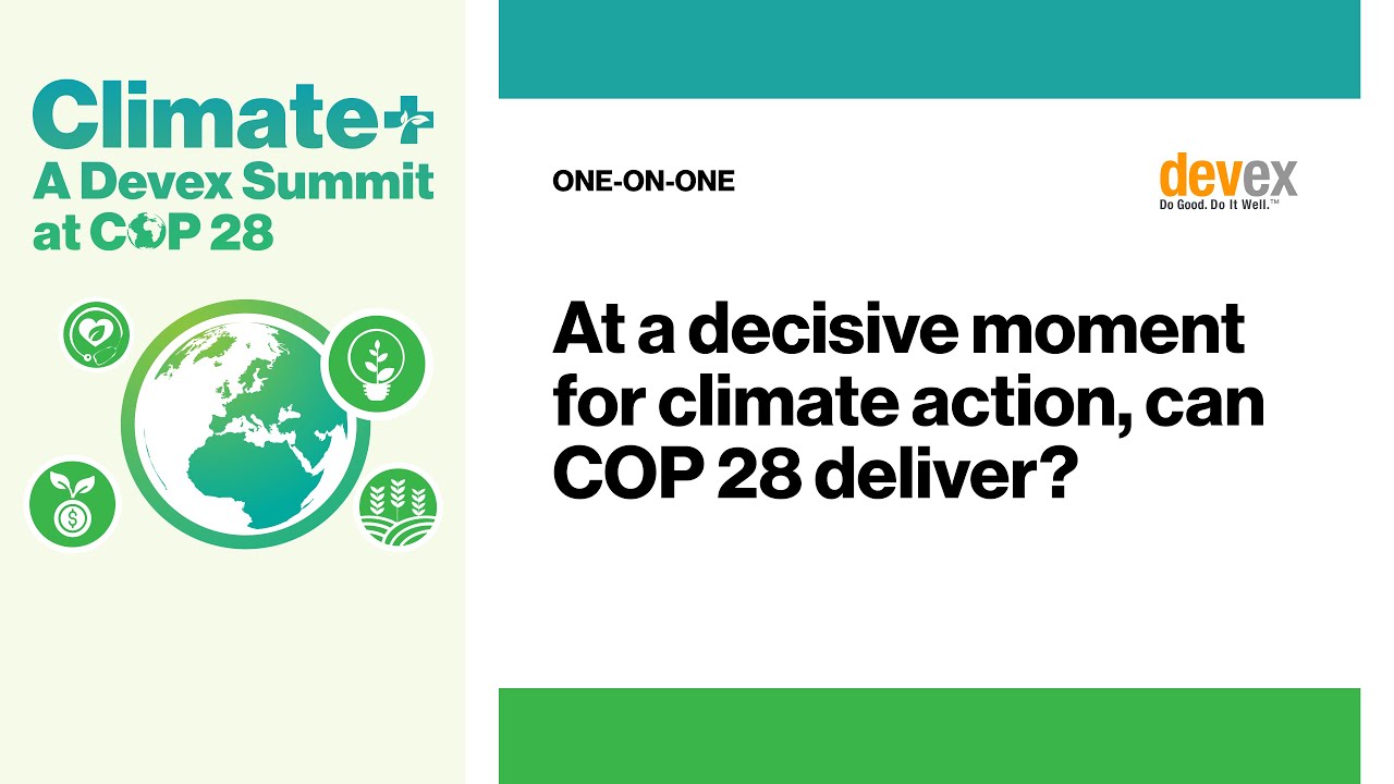 2 At a decisive moment for climate action, can COP 28 deliver 