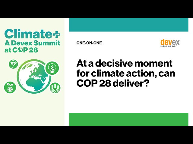 2 At a decisive moment for climate action, can COP 28 deliver 