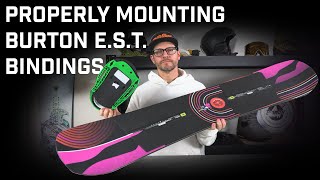 How To Mount Burton EST Bindings