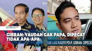 Jokowi dan Gibran Rakabuming Raka Tak Lagi Kader PDIP