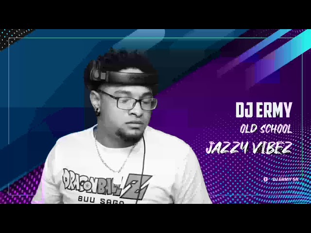 DJ ERMY JAZZY VIBES class=