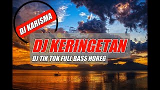 DJ TIK TOK _ SUKA BODI DINGIIN KERINGETAN _ FULL BASS HOREG TERBARU FULL 2021