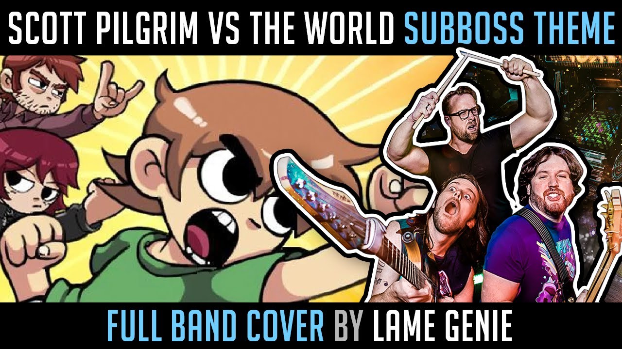 Scott Pilgrim Vs The World: The Game (Subboss Theme) - Full Band Cover by Lame Genie