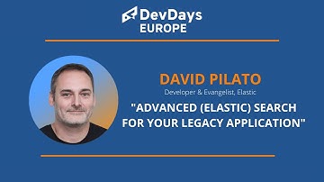 Advanced (Elastic) Search for Your Legacy Application by David Pilato
