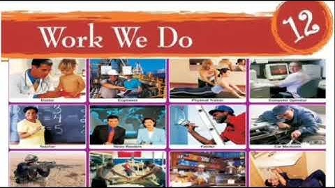 WORK WE DO  ||  CLASS 3 CBSE || SCIENCE  || CHAPTER 12  || PART 1   BY SHEELA BOSCO